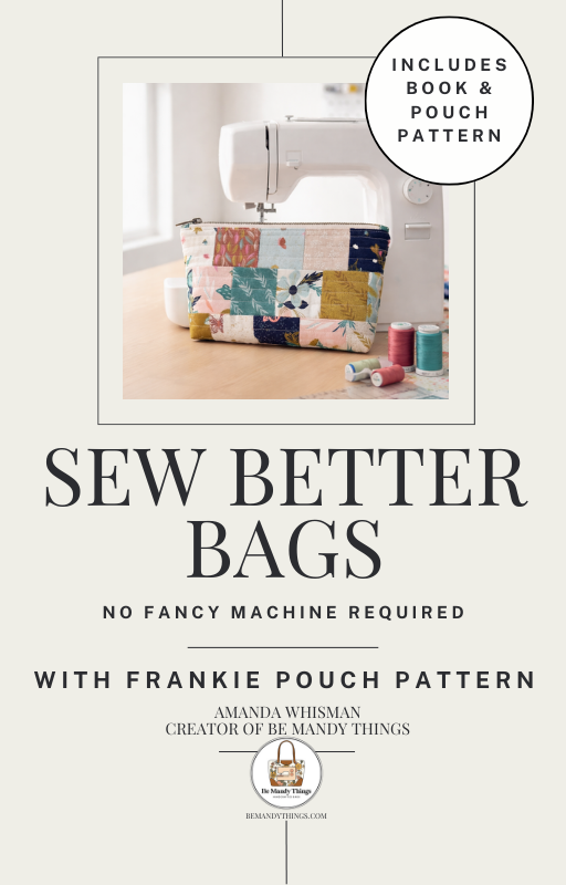 Sew Better Bags eBook + Frankie Zipper Pattern Bundle
