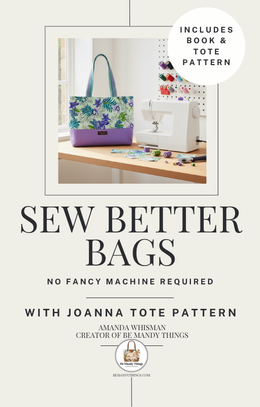 Sew Better Bags eBook + Joanna Tote Pattern Bundle