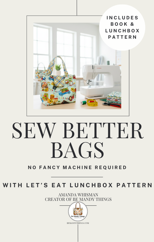 Sew Better Bags eBook: Confident Bagmaking on a Basic Machine