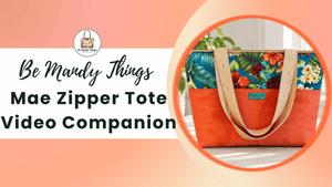 Mae Zipper Tote Bag Pattern + Video