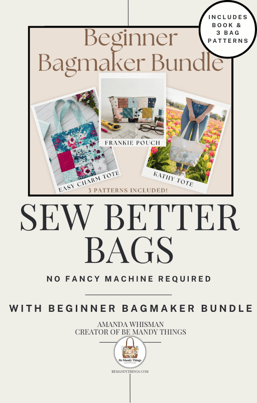 Sew Better Bags eBook + Beginner Bagmaker Bundle